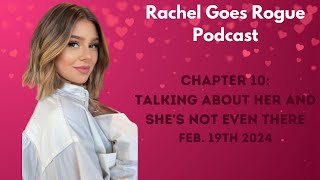 Rachel Goes Rogue | Chapter 10: Talking About Her and She's Not Even There | #VanderpumpRules #VPR