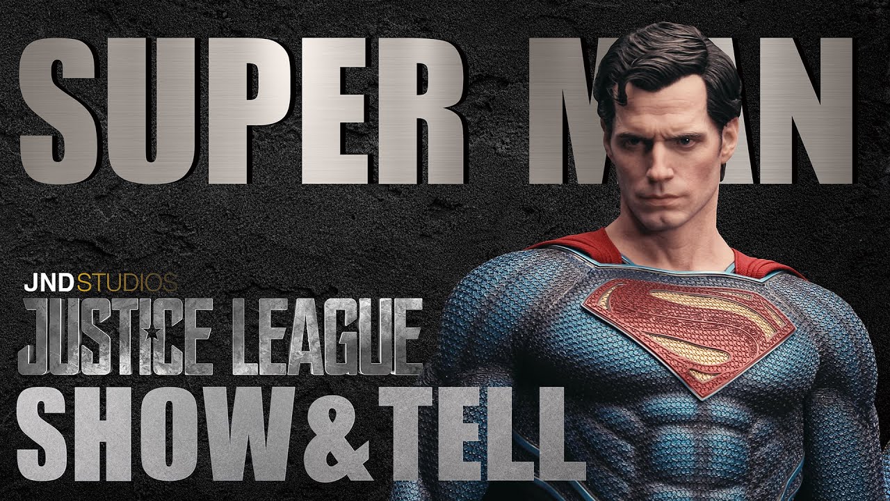 1:3 JL SUPERMAN - Production Sample SHOW&TELL by JND Studios