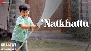 Natkhattu - Shastry VS Shastry | Paresh Rawal, Neena Kulkarni, Shiv Panditt, Mimi | Amit M, Anupam R Image