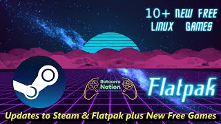 Updates to Steam & Flatpak plus New Free Games screenshot 4