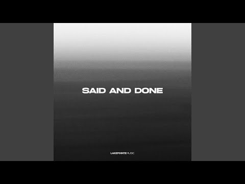 Said And Done