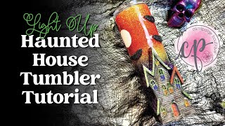 3D Light Up Halloween Haunted House Tumbler Tutorial