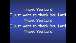 Thank You Lord  with Lyrics