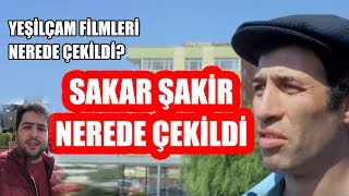 Sakar Şakir - Yeşilçam Filmleri Nerede Çekildi? 