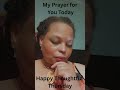 A Powerful 1 minute Prayer for today