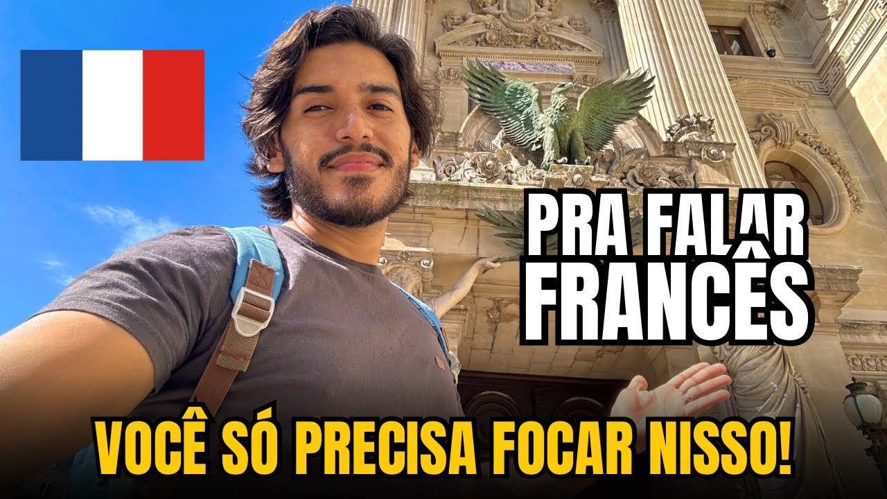 Como eu aprendi francês em apenas 2 meses | Evolua seu francês em 4 passos