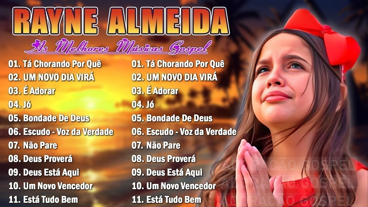 Rayne Almeida | Tem Um Repertório De Canções Gospel Em Grandes Orações 🙏