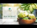 Was ist Noni?