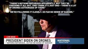 President Biden on mystery drone sightings: 