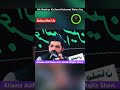 Aik Shakhas Ka Hakomat Walon Se Sawal #allamaasifalvi #asifraza #asifalvi