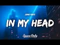 Jomo kays  in my head lyrics