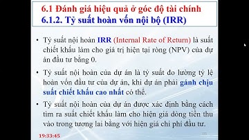 Chỉ tiêu IRR, PI thời gian hoàn vốn thẩm định dự án đầu tư bất động sản 🔥 Đại học Công nghiệp TP HCM