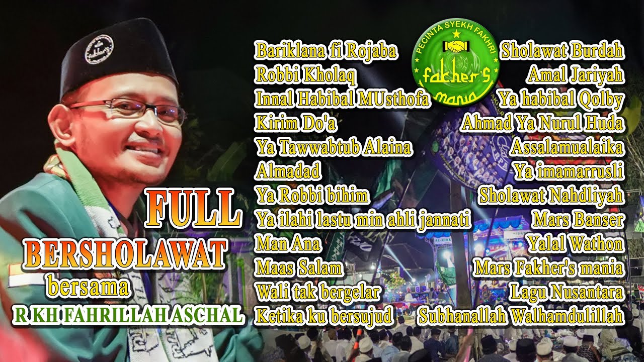 Bersholawat dan Tawajjuh bersama RKH  Fahrillah Aschal dan Fakher's mania