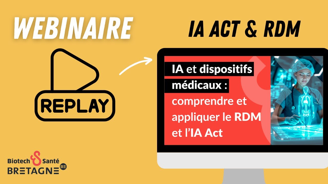 WEBINAIRE | IA et DP : comprendre & appliquer le RDM et l’IA Act Biotech Santé Bretagne