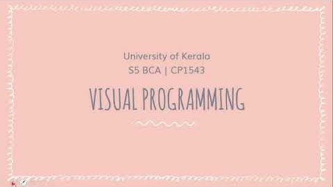 S5 BCA | CP1543 Visual Programming | Nidhi S, Assistant Professor, Dept of CS, CASP | Part 1