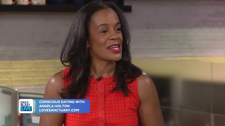 Conscious Dating Advice From Angela Holton