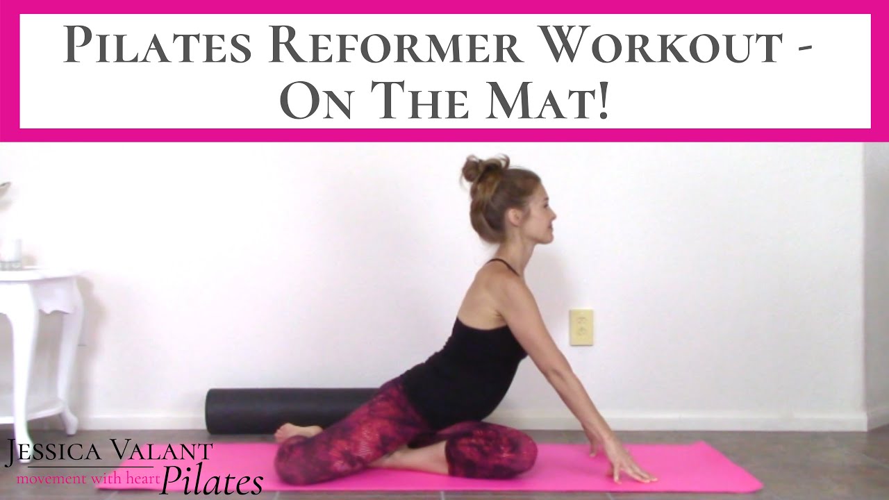Pilates Workout Full Body - Pilates Reformer On The Mat! 