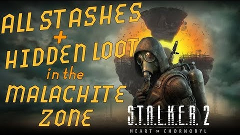 All Stashes and Hidden Items in the Malachite Zone in Stalker 2