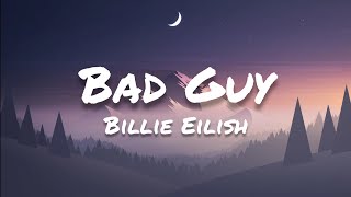Billie Eilish - bad guy (Lyrics)