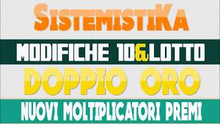 Modifiche 10eLOTTO da Ottobre  - Doppio ORO -  Nuovi Moltiplicatori screenshot 2