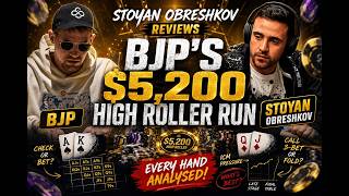 LIVE: Poker Pro Stoyan Obreshkov Breaks Down BJP's $5,200 High Roller Run!
