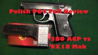 Polish P64 Full Review- 380 Acp Versus 9X18 Makarov