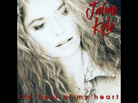 The Best Of My Heart - Jaime Kyle