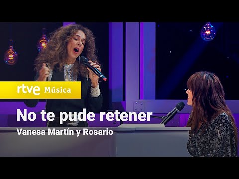 Vanesa Martín y Rosario - No te pude retener (actuación Especial Navidad 2020)