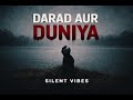 Darad Aur Duniya – Sad Reality Rap | Emotional Hindi Rap 2026