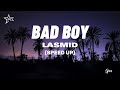 LASMID - BADBOY LYRICS (SPEED UP)