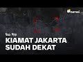 Kiamat Jakarta Sudah Dekat | Buka Mata