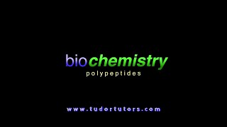 Biochemistry: Polypeptides