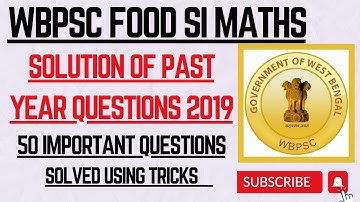 WBPSC FOOD SI : Solution of Mathematics Question 2019: Solved with Tricks🔥🔥🔥