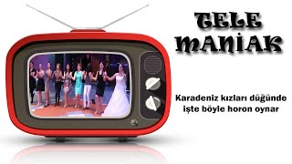 Karadeniz Kızları Düğünde Işte Böyle Horon Oynar