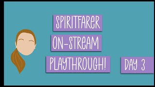 Spiritfarer First Playthrough VOD | Day 3 screenshot 5