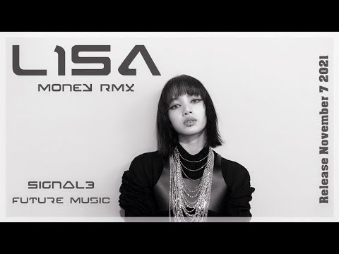 Lisa-Money RMX by Signal3-Future Music