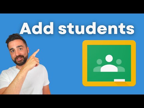ვიდეო: შემიძლია ხელით დავამატო სტუდენტები Google კლასში?