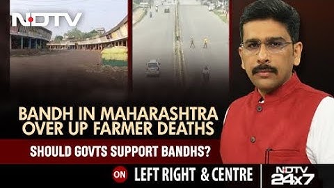 Maharashtra Bandh: Should Governments Back Protests? | Left, Right & Centre