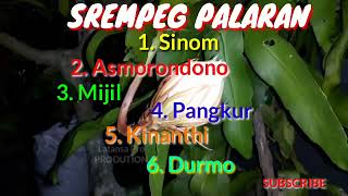 SREPEG PALARAN SINOM, DANDANGGULO, ASMORONDONO, PANGKUR FULL