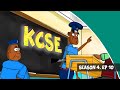 Kcse makarao ep 10 season 4