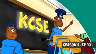KCSE. Makarao ep 10. Season 4