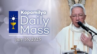 July 16, 2025 | Memorial of Saint Bonaventure, Bishop and Doctor | Kapamilya Daily Mass
