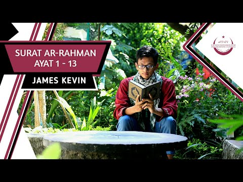 Murottal Al Quran Surat Ar Rahman Ayat 1 13 James