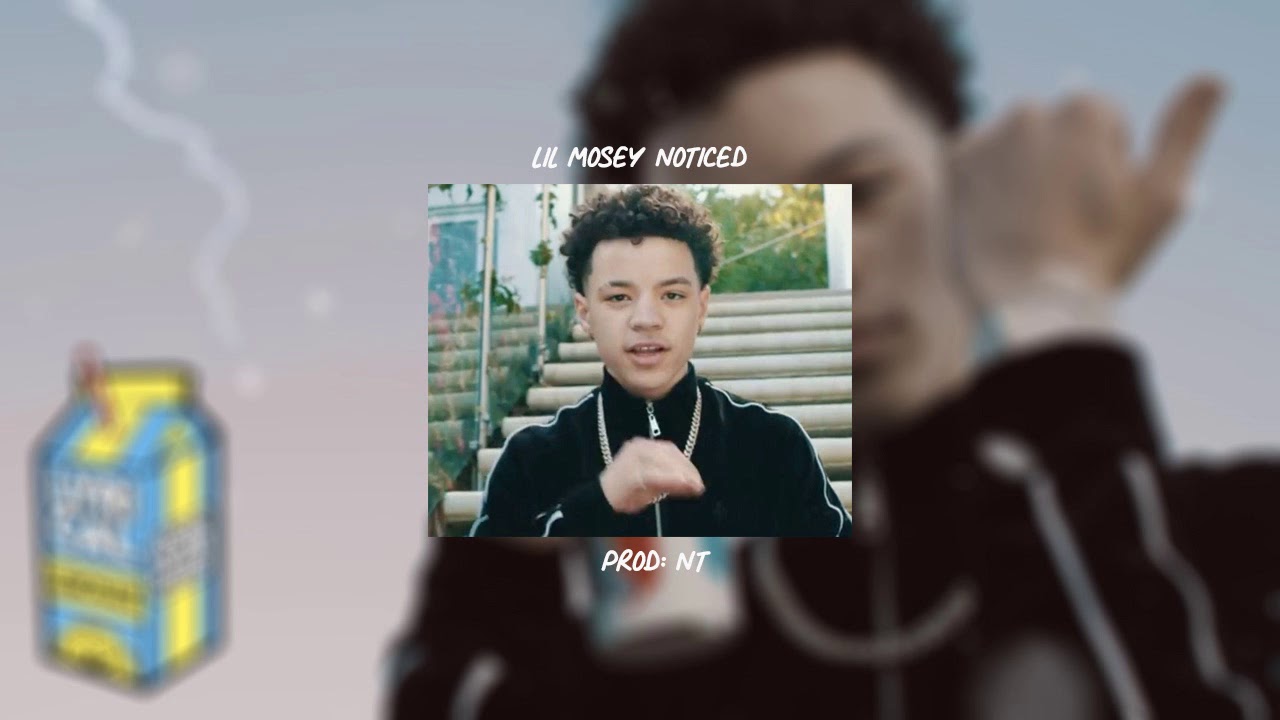 Lil Mosey "Noticed" Instrumental (Prod: NT)