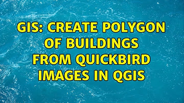 GIS: Create polygon of buildings from Quickbird images in QGIS (2 Solutions!!)