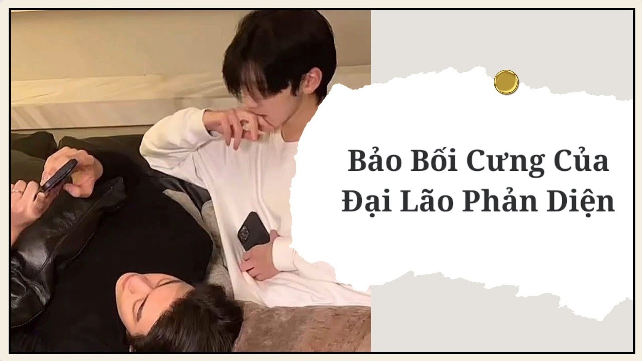 TRUYỆN BOY LOVE | Bảo Bối Cưng Của Đại Lão Phản Diện | 52hz audio