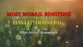 Most New Ringtone  Panna Ki Tamanna Hain Ki New Letest Mobaile Ringtone