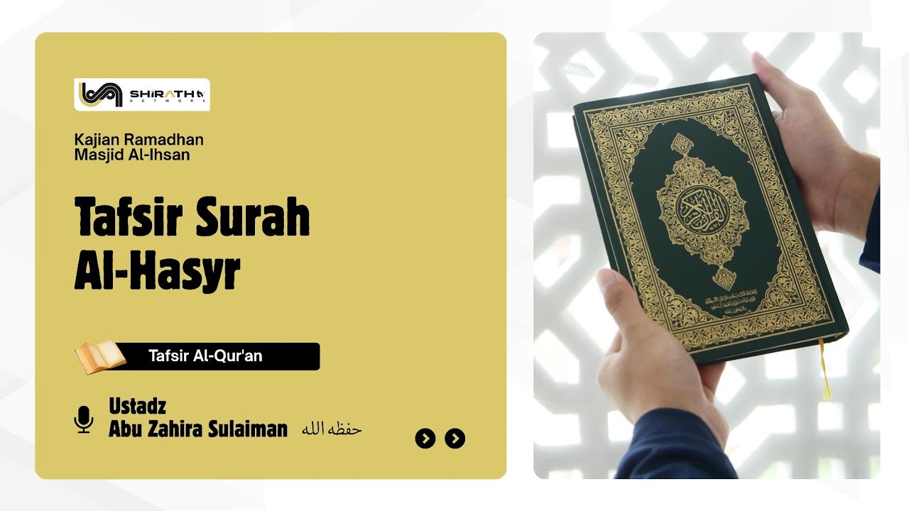 Ustadz Abu Zahira Sulaiman حفظه الله - Tafsir Surah Al-Hasyr