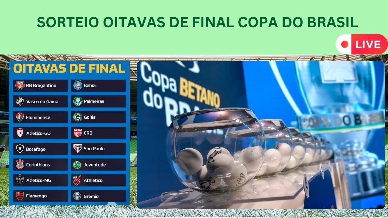 #AOVIVO SORTEIO DAS OITAVAS DE FINAL DA COPA DO BRASIL - YouTube
