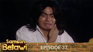 Samson Betawi Episode 37 Part 2